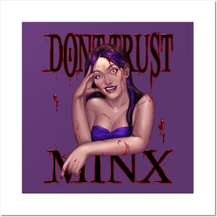 Don't Trust Minx Posters and Art